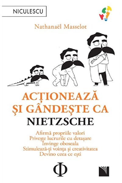 Niculescu Actioneaza si gandeste ca Nietzsche - Nathanael Masselot
