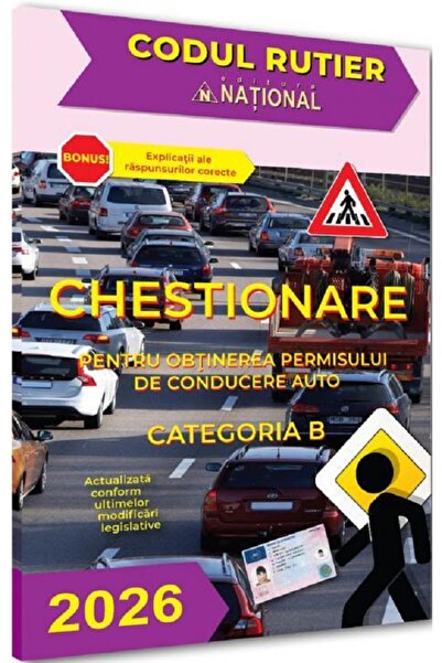 National Chestionare pentru obtinerea permisului de conducere auto Categoria ...