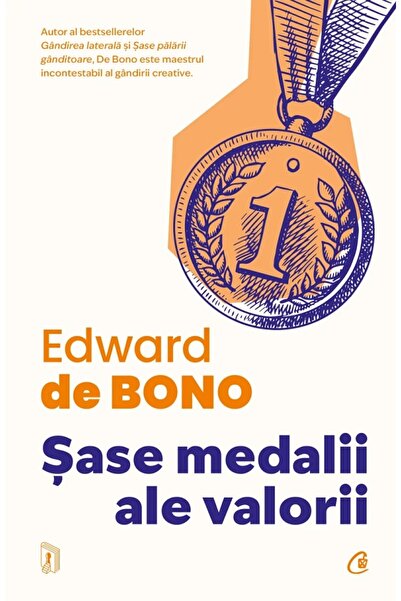 Curtea Veche Sase medalii ale valorii - Edward De Bono