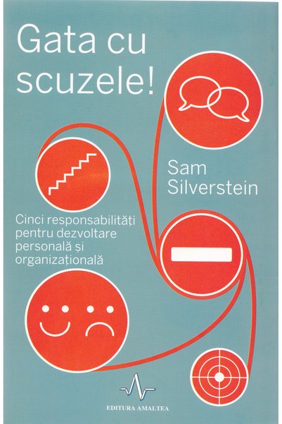 AMALTEA Gata cu scuzele! - Sam Silverstein