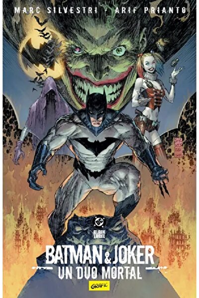 Grupul Editorial Art Batman si Joker. Un duo mortal - Marc Silvestri, Prianto...