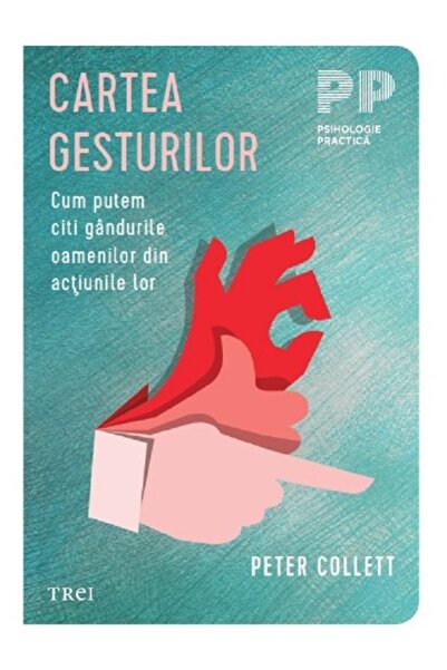 Trei Cartea gesturilor - Peter Collett
