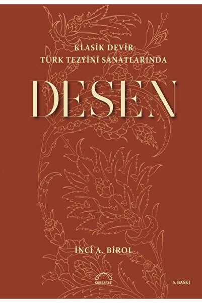 Kubbealtı Neşriyatı Yayıncılık Klasik Devir Türk Tezyini Sanatlarında Desen