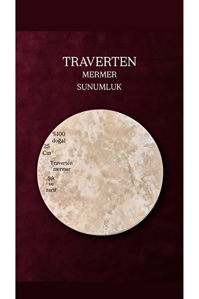 Genel Markalar TRAVERTEN MERMER SUNUMLUK 25cm