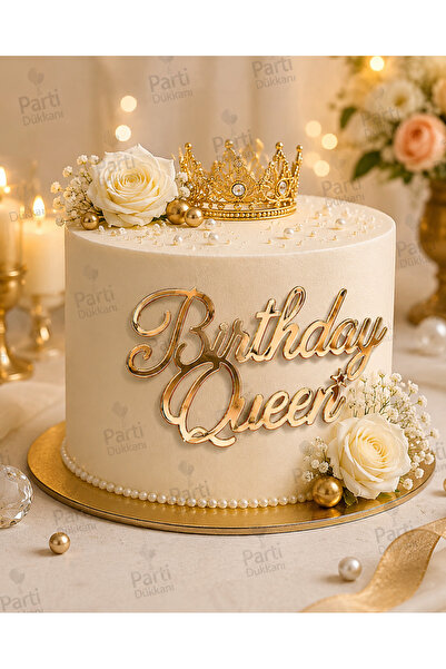 Parti Dükkanı Birthday Queen Gold Pasta Yanı Süsü – Aynalı Akrilik Kadın Doğu...