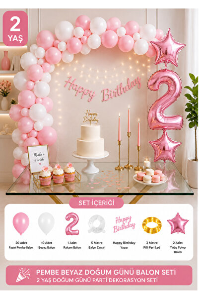 Parti Zamanı Pembe Beyaz Doğum Günü Balon Seti | 2 Yaş Rakamlı Happy Birthday...