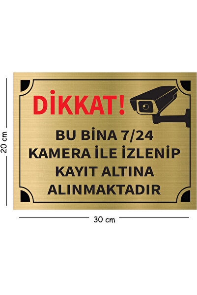 Mayeka Dikkat Bu Bina 7 24 Kamera İle İzlenip A4 Büyüklüğünde 20x30 Levha Alt...