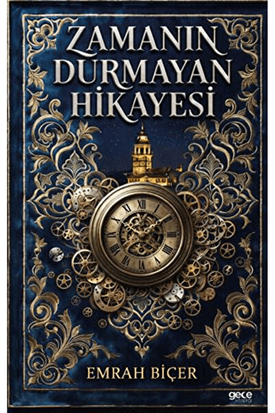 Gece Kitaplığı Zamanın Durmayan Hikayesi / Emrah Biçer / / 9786253212087
