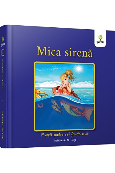 Gama Mica Sirena. Povesti pentru cei foarte mici Ed.2026