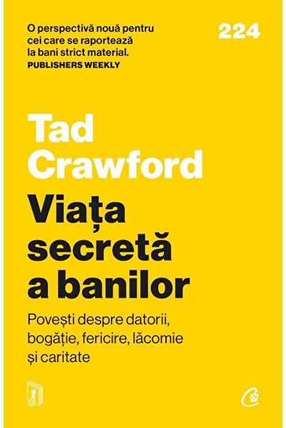 Curtea Veche Viata secreta a banilor. Povesti despre datorii, bogatie, ferici...