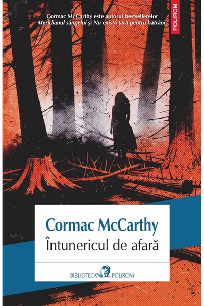 Polirom Intunericul de afara - Cormac McCarthy