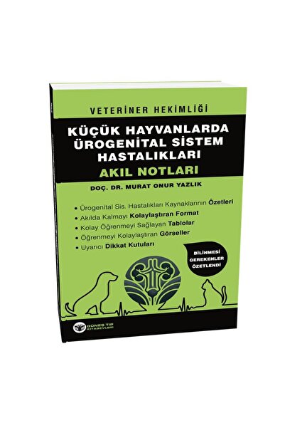 Güneş Tıp Kitabevleri Veteriner Hekimliği Küçük Hayvanlarda Ürogenital Sistem Hastalıkları Akıl Notları