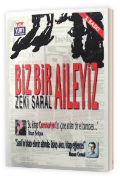Altınpost Yayınları Yurt Kitap Yayın-Biz Bir Aileyiz-Zeki Saral