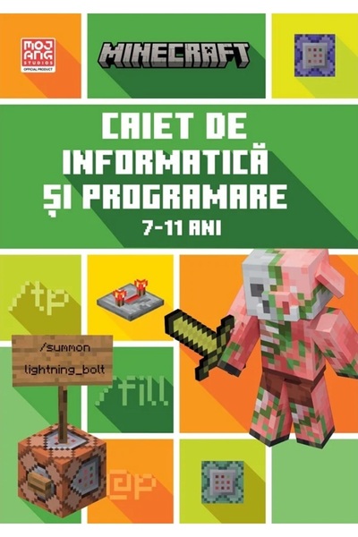 Didactica Publishing House Minecraft. Caiet de informatica si programare 7-11...