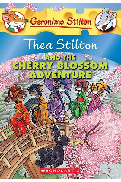 Scholastic Thea Stilton 6 and the Cherry Blossom Adventure