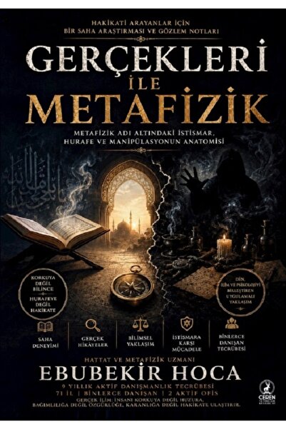 Ceren Yayıncılık Ebubekir Hoca "GERÇEKLERİ İLE METAFİZİK"