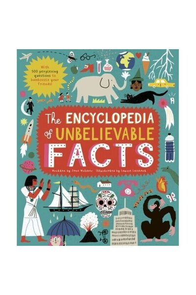 Frances Lincoln Limited Enciclopedia a Fapturilor Incredibile
