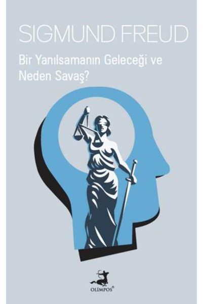 Olimpos Yayınları The Future of a Misunderstanding and Why War?