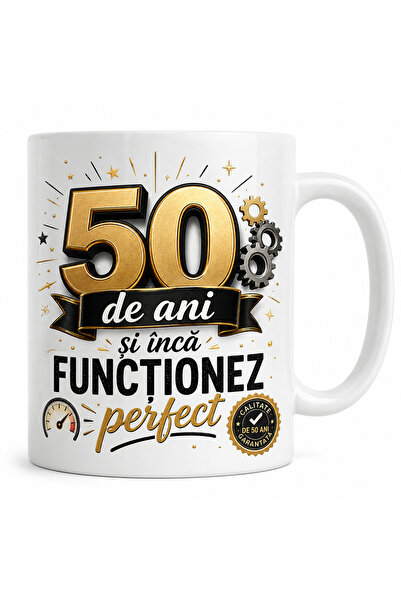 Generic Brand Cana personalizata aniversara 50 de ani, „Si inca functionez pe...