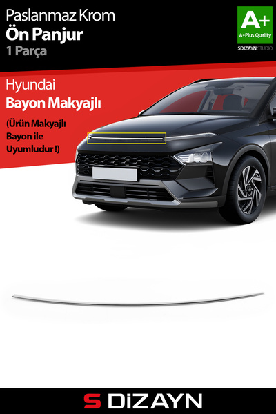 S Dizayn S-Dizayn Hyundai Bayon Makyajlı Krom Ön Panjur 2024 Üzeri A+ Kalite ...