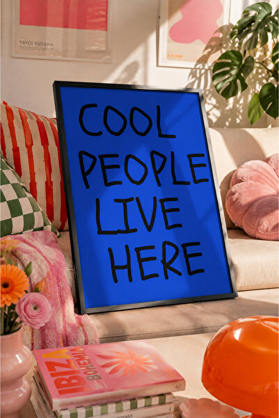 dopamine decor studio Cool People Live Here 33x48 cm Dopamin Decor Çerçeveli ...