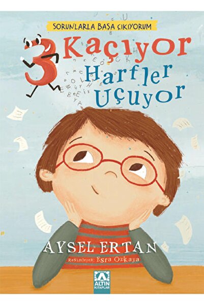 Altın Kitaplar 3 Kaçıyor Harfler Uçuyor