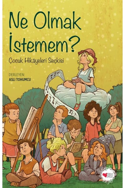 Can Çocuk Ne Olmak İstemem?