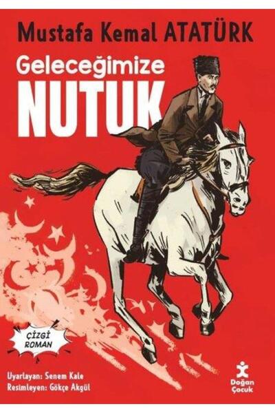 Doğan Çocuk Geleceğimize Nutuk-Çizgi Roman