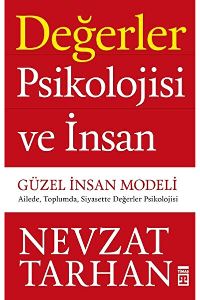 Timaş Yayınları Değerler Psikolojisi ve İnsan  Güzel İnsan Modeli