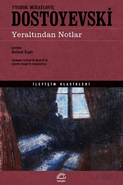 İletişim Yayınevi Yeraltından Notlar