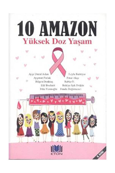 Eton Yayıncılık 10 Amazon Yüksek Doz Yaşam