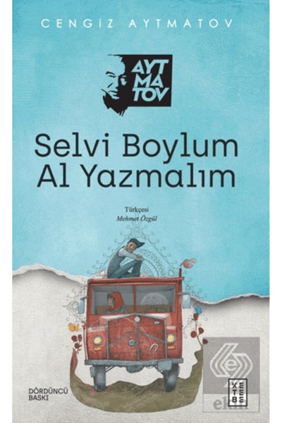 Ketebe Yayınları Selvi Boylum Al Yazmalım