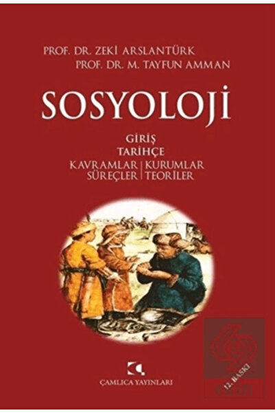 Çamlıca Yayınları Sosyoloji Zeki Arslantürk,