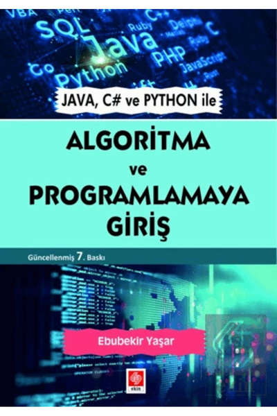 Ekin Yayınevi Algoritma ve Programlamaya Giriş Ebubekir Yaşar