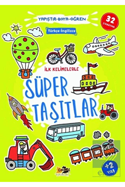 Cik Cik Yayınları İlk Kelimelerle Süper Taşıtlar YapıştırBoyaÖğren