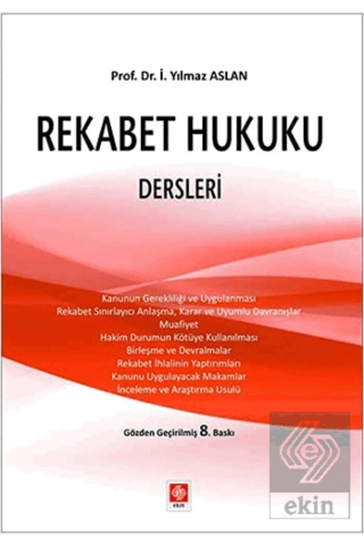Ekin Yayınevi Rekabet Hukuku Dersleri Yılmaz Aslan