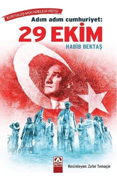 Altın Kitaplar Adım Adım Cumhuriyet 29 Ekim