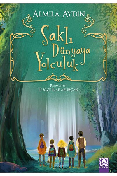 Altın Kitaplar Saklı Dünyaya Yolculuk