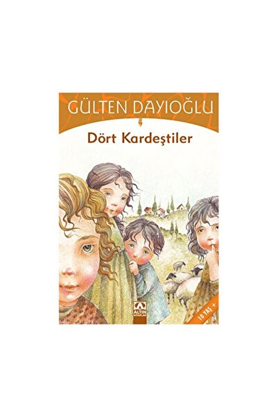 Altın Kitaplar Dört Kardeştiler /