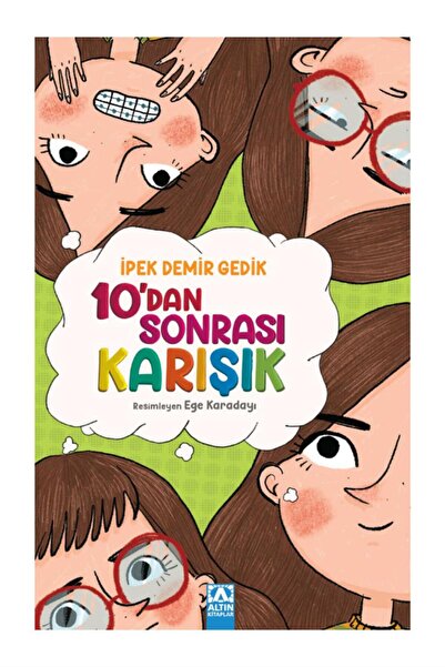 Altın Kitaplar 10'dan Sonrası Karışık | + 10 Yaş | İpek Demir Gedik |
