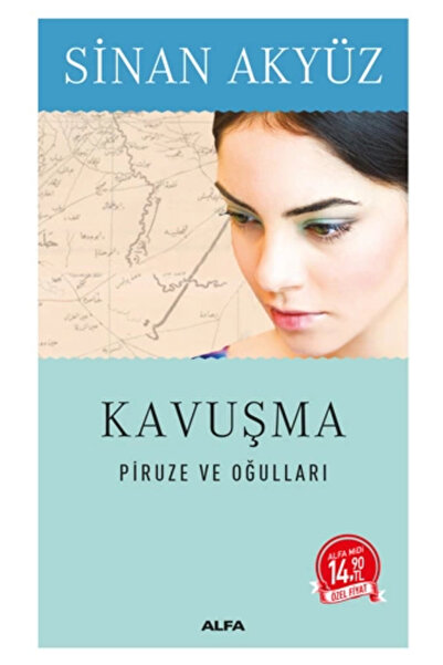 Alfa Yayınları Kavuşma - Piruze Ve Oğulları (MİDİ BOY)