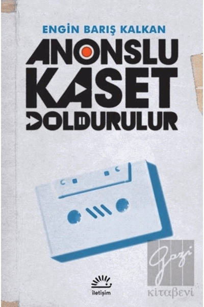 İletişim Yayınları Anonslu Kaset Doldurulur