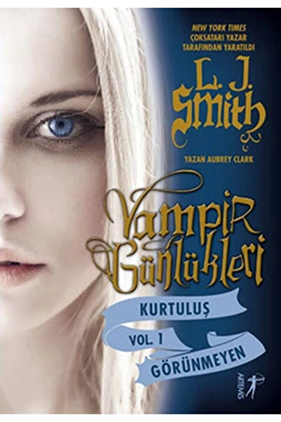 Artemis Yayınları Vampir Günlükleri & Kurtuluş Vol.1 Görünmeyen