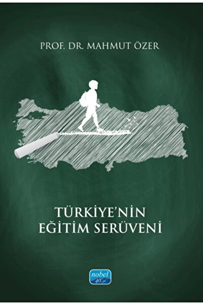 Nobel Akademik Yayıncılık Türkiye’nin Eğitim Serüveni
