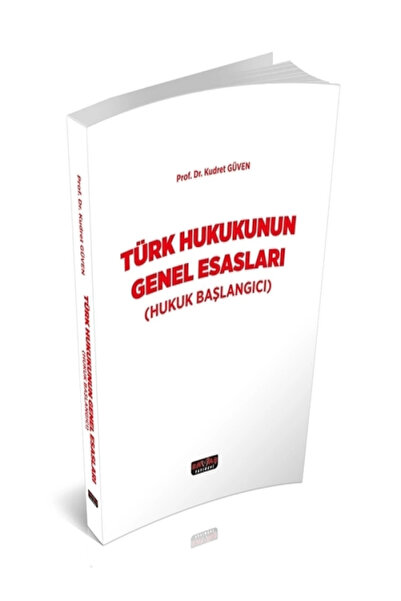 Savaş Yayınevi Türk Hukukunun Genel Esasları - Kudret Güven