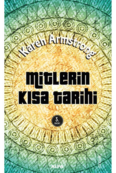 Alfa Yayınları Karen Armstrong Mitlerin Kısa Tarihi Tarih Kitabı Türkçe Ciltsiz