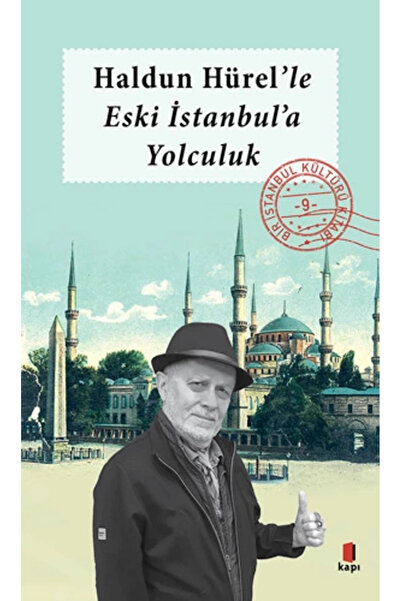 Kapı Yayınları Haldun Hürel Eski İstanbul'a Yolculuk