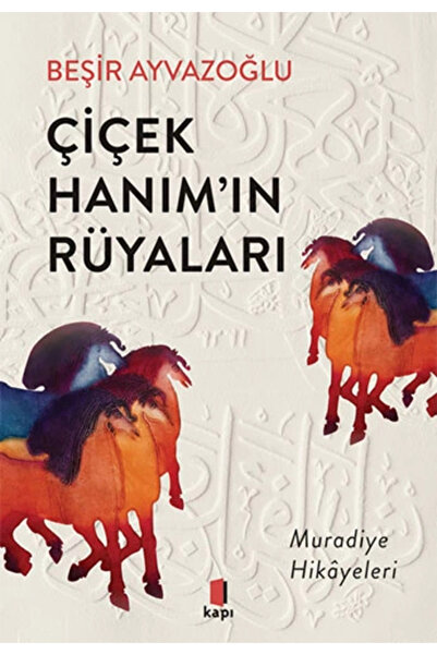 Kapı Yayınları Çiçek Hanımın Rüyaları