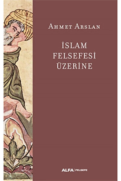 Alfa Yayınları İslam Felsefesi Üzerine