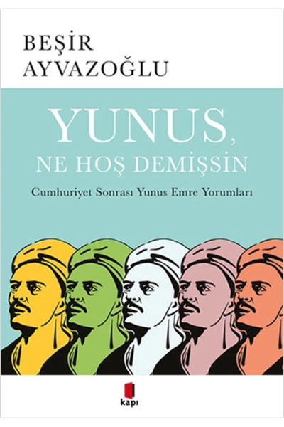 Kapı Yayınları Yunus Ne Hoş Demişsin